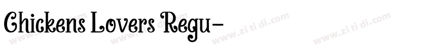 Chickens Lovers Regu字体转换